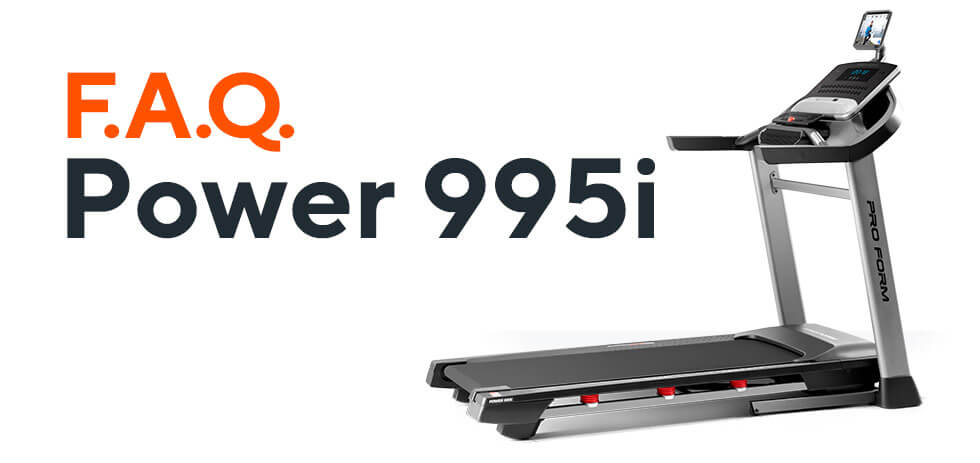 Frequently Asked Questions: SMART Power 995i Treadmill | ProForm Blog